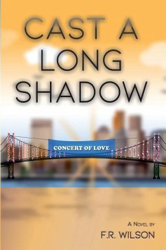 Cast A Long Shadow - Turner, Sydnee; Wilson, F. R.