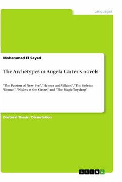 The Archetypes in Angela Carter's novels - El Sayed, Mohammad