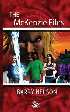 The McKenzie Files: Book One - Nelson, Barry K.