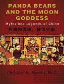 Panda Bears and the Moon Goddess: Myths and Legends of China