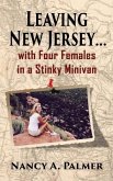 Leaving New Jersey: ...With Four Females in a Stinky Minivan
