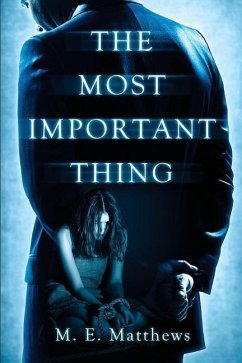 The Most Important Thing - Matthews, M. E.