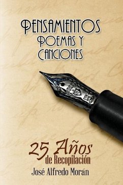 Pensamientos, Poemas y Canciones - Moran, Jose Alfredo