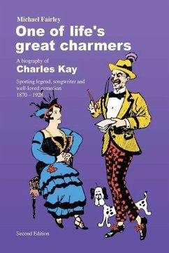 One of life's great charmers.: A biography of Charles Kay - Fairley, Michael Charles