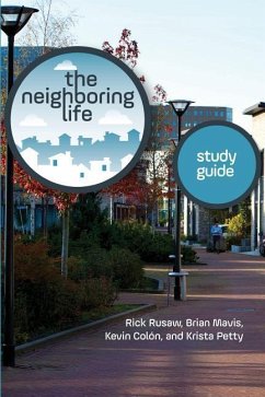 The Neighboring Life Study Guide - Mavis, Brian; Colon, Kevin; Petty, Krista