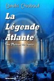 La Légende Atlante: Les Maîtres du Destin