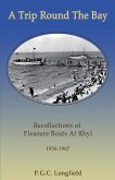 A Trip Round the Bay: Recollections of pleasure boats at Rhyl 1936-67