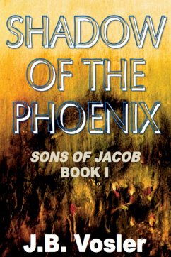 The Shadow of The Phoenix - Vosler, J. B.
