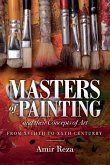 Masters of Painting and their Concepts of Art: From XVIIITH to XXTH Century