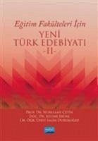 Egitim Fakülteleri Icin Yeni Türk Edebiyati 2 - Erdal, Kelime; Durukoglu, Salim; Cetin, Nurullah