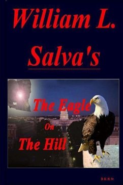 The Eagle on The Hill - Salva, William L.