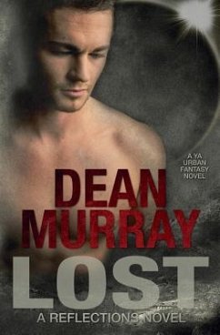 Lost (Reflections Volume 10) - Murray, Dean