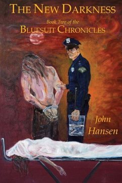 The New Darkness: A Time of Unforeseen Evil - Hansen, John