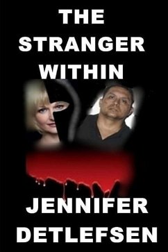 The Stranger Within - Detlefsen, Jennifer