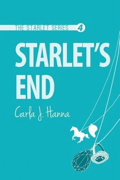 Starlet's End - Hanna, Carla; Hanna, Carla J.