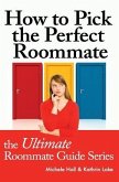 How to Pick the Perfect Roommate