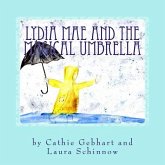 Lydia Mae and the Magical Umbrella