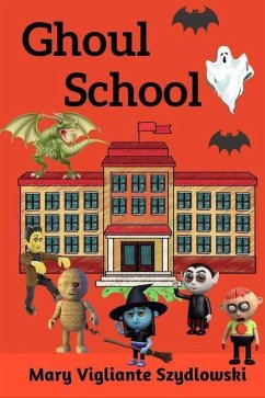 Ghoul School - Szydlowski, Mary Vigliante