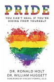 Pride: You Can't Heal If You're Hiding From Yourself