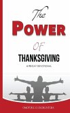 The Power of Thanksgiving: A 90 Day Devotional