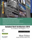 Autodesk Revit Architecture 2016 for Architects and Designers, 12th Edition