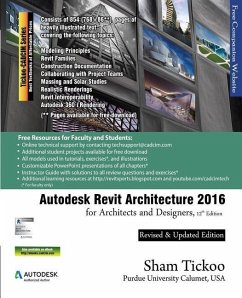 Autodesk Revit Architecture 2016 for Architects and Designers, 12th Edition - Purdue Univ, Sham Tickoo