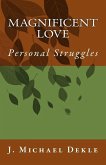 Magnificent Love: Personal Struggles