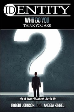 Identity: Who Do You Think You Are? - Kinnel, Angela; Johnson, Robert L.