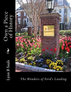 Own a Piece of History: The Wonders of Fords Landing - Sauls, Lynn B.