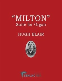 Milton: A Suite for the Organ - Blair, Hugh
