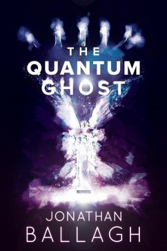 The Quantum Ghost - Ballagh, Jonathan