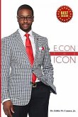 E.CON the ICON: From Pop Culture to President Barack Obama