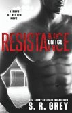 Resistance on Ice: Boys of Winter #2