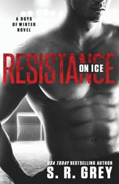 Resistance on Ice: Boys of Winter #2 - Grey, S. R.