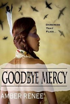 GoodBye Mercy - Renee', Amber