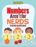 Numbers aren't for Nerds: A Cut Out Activity Book