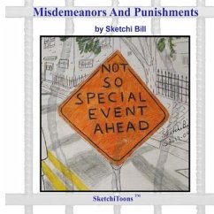 Misdemeanors And Punishments - Bill, Sketchi