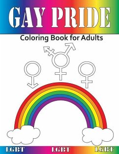 Gay Pride: Coloring Book for Adults - Ingiras, Beth
