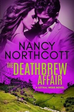 The Deathbrew Affair: The Lethal Webs #1 - Northcott, Nancy