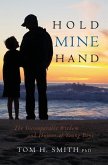 Hold Mine Hand: The Incomparable Wisdom and Humor of Young Boys