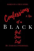 Confessions And tips Of A Black Girl Once Lost