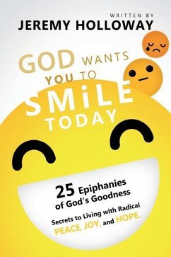 God Wants You To Smile Today - Holloway, Jeremy