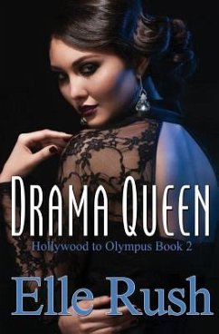 Drama Queen: Hollywood to Olympus Book 2 - Rush, Elle