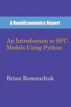 An Introduction to SFC Models Using Python - Romanchuk, Brian