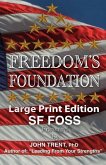 Freedom's Foundation (Large Print Edition)