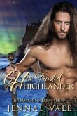 Her Trusted Highlander: A Thistle & Hive Tale: The Mackalls of Dunnet Head