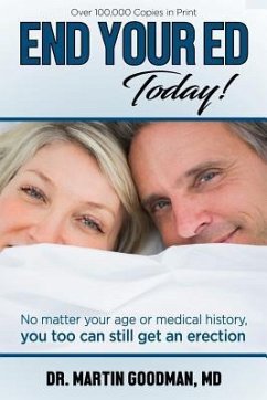 End Your ED Today - Goodman MD, Martin