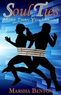 Soul Ties: More Than You Imagine - Benton, Marsha
