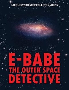 E-Babe: The Outerspace Detective - Akins, Jacquelyn Colleton