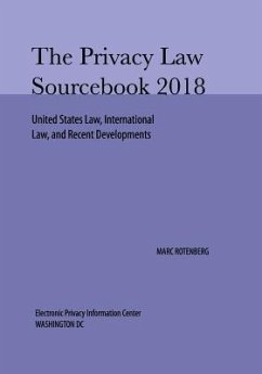 Privacy Law Sourcebook 2018 - Rotenberg, Marc